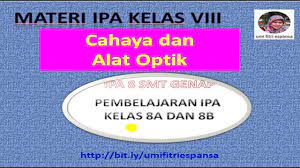 Maybe you would like to learn more about one of these? Bab 11 Cahaya Dan Alat Optik Ipa Kelas Viii Smp Smt 2 Youtube