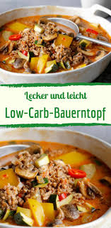 Leckerer Low Carb Bauerntopf Mit Hackfleisch Gemuse Rezept Bauerntopf Mit Hackfleisch Rezepte Gesunde Rezepte
