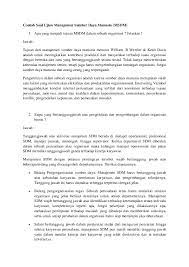 Pengaruhnya dalam sebuah organisasi adalah karena sumber daya manusia merupakan salah satu faktor yang menentukan efektifitas dan produktifitas organisasional. Doc Contoh Soal Ujian Manajemen Sumber Daya Manusia Msdm Dwi Putri Rahayu Academia Edu