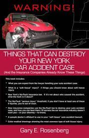 We scored 2,084 car accident lawyers in new york, ny and picked the top 37. Things That Can Destroy Your New York Car Accident Case Amazon De Gary E Rosenberg Bucher