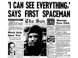 After parachuting from the craft near the russian village of smelovka, gagarin landed a hero — and a major embarrassment for the us, already stung by the soviet launch of the sputnik satellite in 1957. This Week In History 1961 First Into Space Is Russian Yuri Gagarin Vancouver Sun