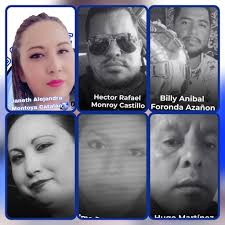 LOS PRIMEROS ROSTROS DE LA TRAGEDIA Janeth Montoya Catalán. Héctor Rafael  Monroy Castillo. Billy Anibal Foronda Azañon. Alejandra Montoya Catalán.  Telma Paola Ventura. Hugo Martínez. Consuelo De Los Ángeles Mayén. Carlos  Efraín