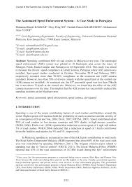 Road bans are weight restrictions that reduce the maximum weight allowed on our roads. Pdf The Automated Speed Enforcement System A Case Study In Putrajaya