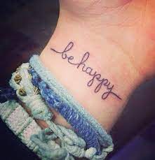 Be Happy Tattoos Tattoos For Women Tattoo Quotes For Women