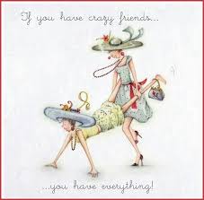 Birthday Wishes For Old Friend Pin By Ck On Friendship Love Hugs 4 Crazy Friends Friends Quotes Birthday Humor