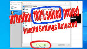 Virtualbox Invalid Settings Detected Youtube