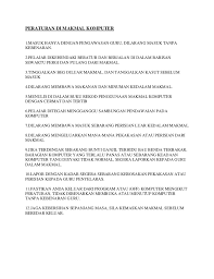 Ketuhanan yang maha esa, mengandung makna adanya keyakinan akan keberadaan tuhan yme yang telah menciptakan alam semesta beserta isinya. Peraturan Di Makmal Komputer