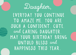 Birthday Wishes Words For My Daughter 300 Happy Birthday Wishes For My Daughter Happy Birthday Happy Birthday Wishes Images Happy Birthday Wishes Birthday Wishes For Daughter