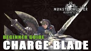 Great sword long sword sword & shield dual blades hammer hunting horn lance gunlance switch axe charge blade insect. Monster Hunter World Guide Charge Blade Fextralife