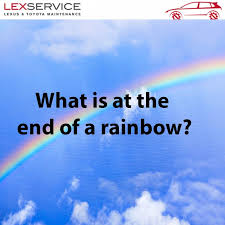 Can You Tell Me What Is At The End Of A Rainbow Brain Teasers Rainbow Teaser