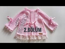 Prenses Hirka Yapimi Kahve Cekirdegi Orgu Modeli Bebek Hirkasi Youtube 2020 Baby Knitting Patterns Hirka Orgu