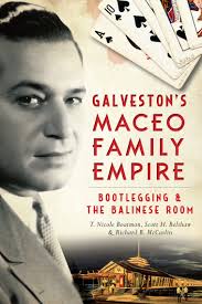 Galveston's Maceo Family Empire by T. Nicole Boatman, Scott H. Belshaw,  Richard B. McCaskin (Ebook)