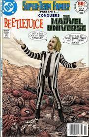 Beetlejuice is a perfect example of what a cartoon should be: Super Team Family The Lost Issues Beetlejuice Conquers The Marvel Universe Superhero Comic Joker Comic Superhero Team