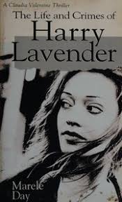 The life and crimes of Harry Lavender : Day, Marele : Free Download,  Borrow, and Streaming : Internet Archive