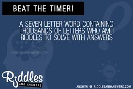 Maybe you would like to learn more about one of these? 30 A Seven Letter Word Containing Thousands Of Letters Who Am I Riddles With Answers To Solve Puzzles Brain Teasers And Answers To Solve 2021 Puzzles Brain Teasers