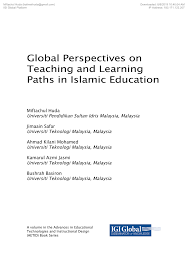 Whether on new or existing buildings, pintar jaya advises those jonathan was a curtain wall designer in wesama sdn bhd many.his excellent experience includes his contribution to the design works of vision city. Pdf Global Perspectives On Teaching And Learning Paths In Islamic Education A Volume In The Advances In Educational Technologies And Instructional Design Aetid Book Series