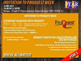 Proquest Week Perpustakaan Kejuruteraan Tun Abdul Razak Infopintar Invitation To Proquest Week Proquest Week Perpustakaan K Perpustakaan Pustakawan Mahasiswa