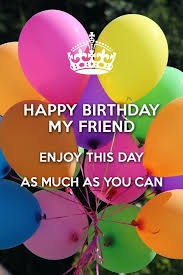 And my friends just interested in sushi, tobokki, and some korean food. Keep Calm And Happy Birthday