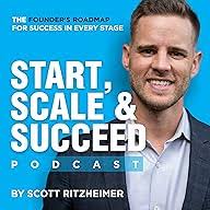 The Start, Scale & Succeed Podcast