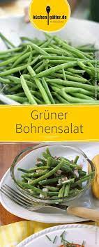 gruner bohnensalat rezept bohnensalat salat lebensmittel essen