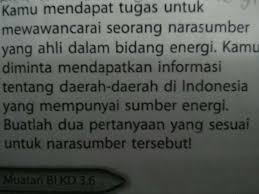 Check spelling or type a new query. Kamu Mendapat Tugas Untuk Mewawancarai Seorang Narasumber Yang Ahli Dalam Bidang Energi Kamu Brainly Co Id