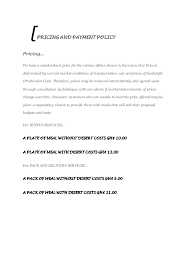 A business proposal letter or proposal letter for business allows a business to create an opportunity for itself by sending the list of services, the probable outcome, and process of the deal to a potential client or customer. Sample Quotation For Food Supply