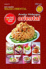 Jual Buku Buku Seri Aneka Selera Oriental Volume 01 Aneka Hidangan Oriental Oleh Team Dapur Lezat Gramedia Digital Indonesia