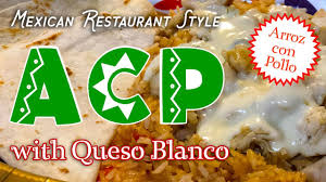 How many of you have had arroz con pollo from a restaurant? How To Make Mexican Restaurant Style Acp Arroz Con Pollo With Queso Blanco Great With Nachos Youtube