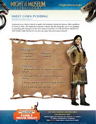 Night At The Museum 3 Secret Of The Tomb 2014 Sacajawea From Night At The Museum Secret Of The Tomb Knows A Gerat Recipe For Sweet Corn Pudding F Night At The Museum Family Movie Night Sweet Corn Pudding