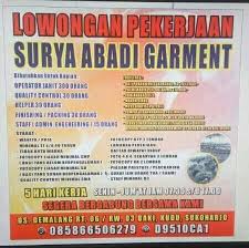 Senin, 02 november 2020 loker madiun, loker magetan, loker ngawi, loker november 2020, loker pacitan loker solo, loker penempatan area jawa timur bagian barat (madiun, magetan, ngawi, ponorogo, pacitan, kediri, nganjuk) lowongan kerja admin di cv karunia abadi sejahtera solo. Lowongan Kerja Surya Abadi Garment Sukoharjo Cari Kerja An