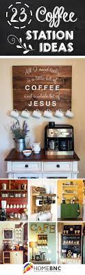 23 Coffee Station Ideas For Your Morning Buzz Home Coffee Stations Coffee Bar Home Coffee Kitchen