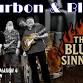 The Blues Sinners | Bourbon, Blues, & Grooves