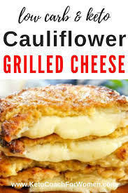 Low Carb Cauliflower Crusted Grilled Cheese Recipe Cauliflower Grilled Cheese Low Carb Keto Recipes Keto Recipes Easy