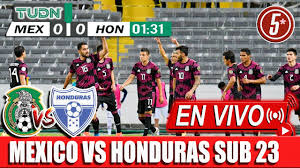 » mexico vs honduras en vivo. La Final Mexico Vs Honduras En Vivo Canal 5 Preolimpico 2021 Youtube