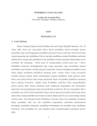 Pendidikan non formal ialah setiap kegiatan terorganisasi dan sistematis, di luar sistem persekolahan yang mapan, dilakukan secara mandiri atau merupakanbagian penting dari kegiatan yang lebih luas, yang sengaja dilakukan. Pdf Pendidikan Anak Usia Dini
