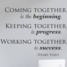 East Urban Home Coming Keeping Working Together Wall Decal Wayfair In 2020 Workplace Quotes Working Together Quotes Together Quotes