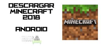 La versión alfa fue lanzada públicamente para pc el 17 de mayo de 2009, . Descargar Minecraft 2018 Para Android Trucos Galaxy