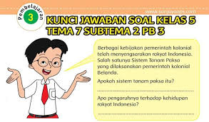 Soal Dan Kunci Jawaban Kelas 5 Tema 7 Sub 1 Buku Kurikulum Bijak