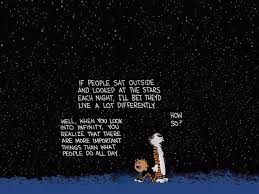 Reddit Quotesporn If People Sat Outside And Looked At The Stars Each Night I L Best Calvin And Hobbes Calvin And Hobbes Quotes Calvin And Hobbes Wallpaper