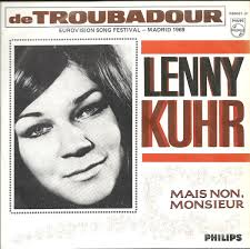 Lenny kuhr heeft jarenlang niet naar het eurovisiesongfestival gekeken. Lenny Kuhr De Troubadour Mais Non Monsieur 1969 Vinyl Discogs