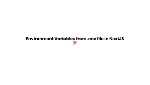 environment variables from env file in