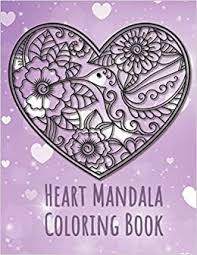 Heart Mandala Coloring Book 19 Romantic Mandalas In Heart Designs And Always A Great Love Quote On Every Page A Valentine S Day Coloring Book Amazon De Fisher Axel Fremdsprachige Bucher Love coloring and activity page.