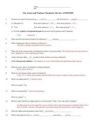 Nuclear Decay Worksheet Answer Key The Atom And Nuclear Chemistry Review Answers Ipc Pdf Chemistry Worksheets Word Problem Worksheets History Worksheets