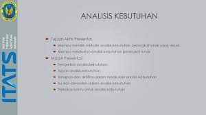 We did not find results for: Analisis Kebutuhan Ppt Download