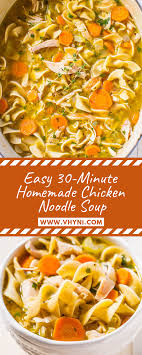 Easy 30 Minute Homemade Chicken Noodle Soup Chicken Noodle Soup Homemade Soup Recipes Chicken Noodle Chicken Soup Recipes
