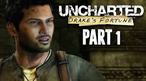 Uncharted The Nathan Drake Collection Uncharted Drake S Fortune Walkthrough Gameplay Part 1 Youtube