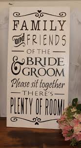No Seating Plan Sign Family Friends Of The Bride And Groom