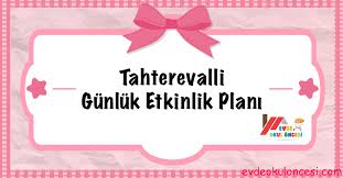 Tahterevalli Gunluk Etkinlik Plani Tahterevalli Okul Okul Oncesi