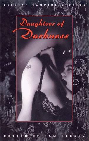 Daughters of Darkness: Lesbian Vampire Stories - Keesey, Pam: 9781573440769  - AbeBooks
