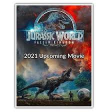 This is a list of american films that are scheduled to be released in 2021. Upcoming Hollywood Movies 2021 Hollywood Movie Releases 2021 2021 Movie List In 2020 Jurassic World In And Out Movie Falling Kingdoms